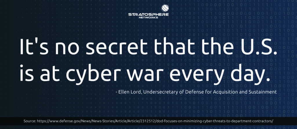 "It's no secret that the U.S. is at cyber war every day." - Ellen Lord, Undersecretary of Defense for Acquisition and Sustainment.